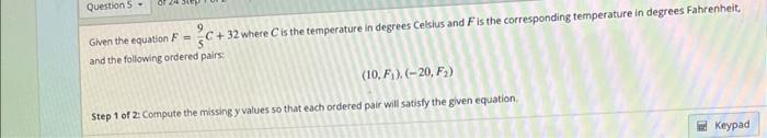 Solved Given the equation F=59C+32 where C is the | Chegg.com