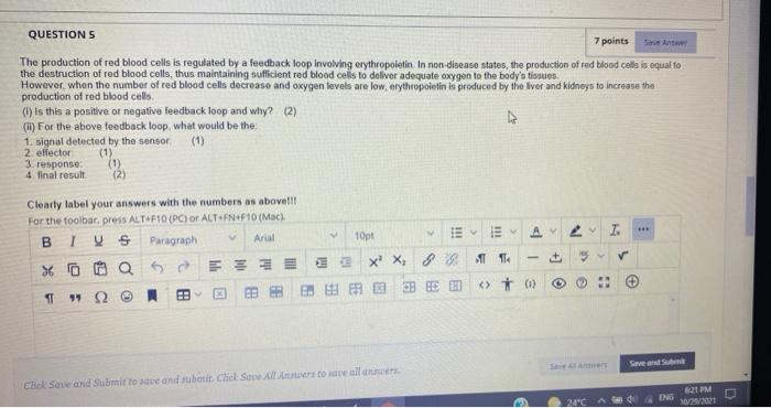 Solved QUESTION 5 7 points The production of red blood cells | Chegg.com