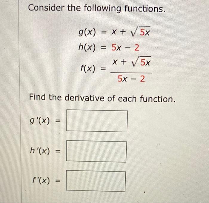 Solved Consider the following functions. g(x) = x + 5x h(x) | Chegg.com