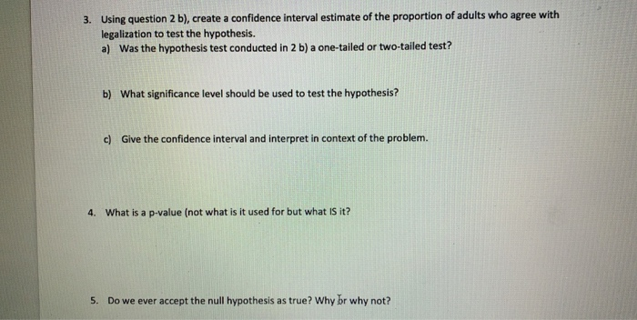 Solved 3. Using question 2 b), create a confidence interval | Chegg.com