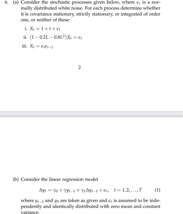 Solved 6. (a) Consider the stochastic processes given below, | Chegg.com