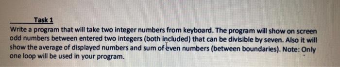 Solved Task 1 Write a program that will take two integer | Chegg.com