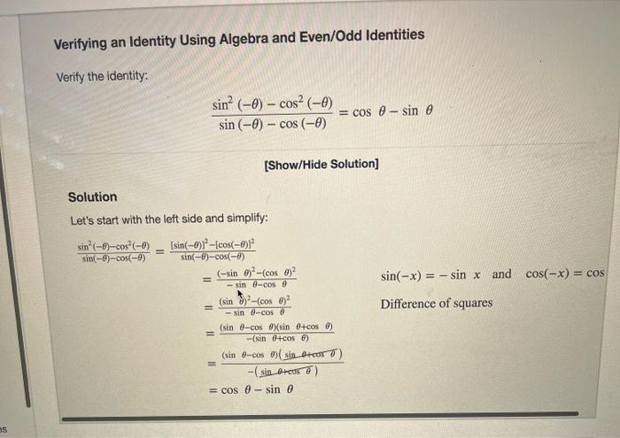 Verifying an Identity Using Algebra and Even/Odd Identities
Verify the identity:
\[
\frac{\sin ^{2}(-\theta)-\cos ^{2}(-\thet