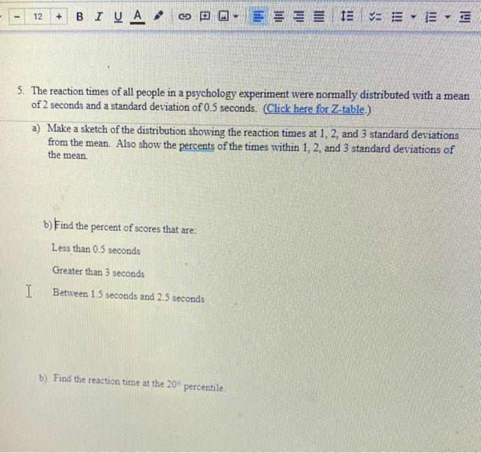 Solved 12 B I A. opEE EE E. E 5. The reaction times of