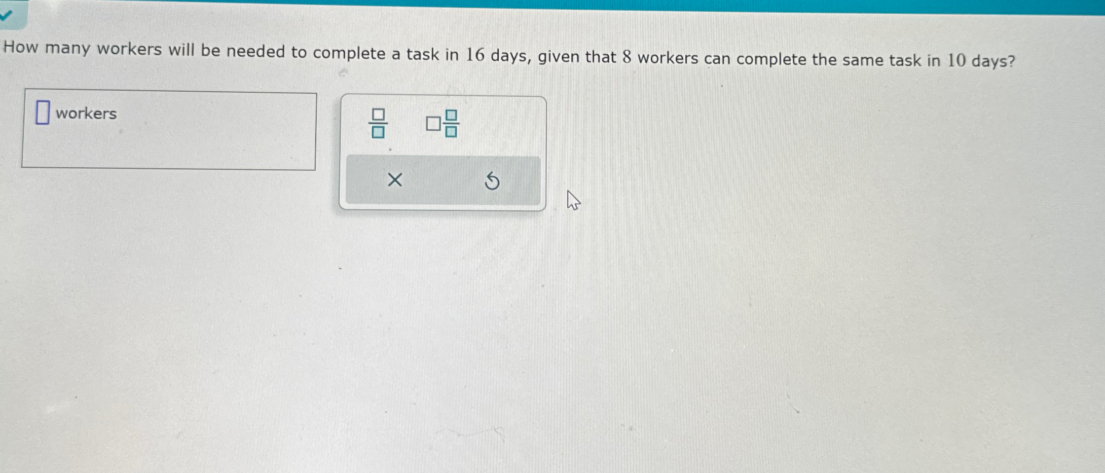 Solved How many workers will be needed to complete a task in | Chegg.com