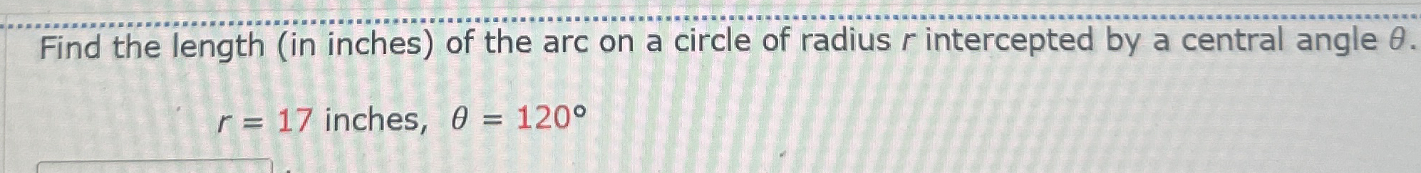 Solved Find the length (in inches) ﻿of the arc on a circle | Chegg.com