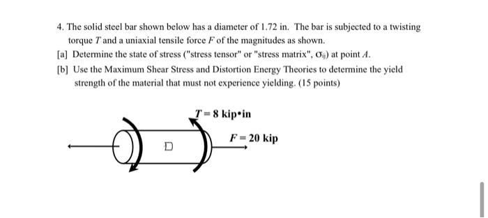 Solved 4. The solid steel bar shown below has a diameter of | Chegg.com