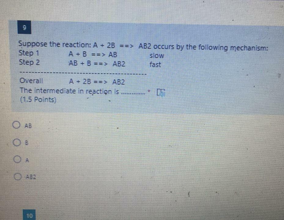 Solved Suppose The Reaction: A + 2B ==> AB2 Occurs By The | Chegg.com