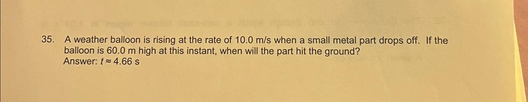 Solved A weather balloon is rising at the rate of 10.0ms | Chegg.com