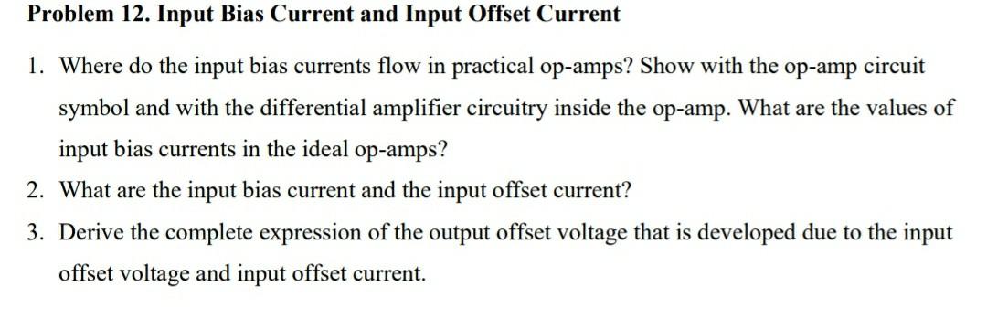 Solved Problem 12. Input Bias Current and Input Offset | Chegg.com