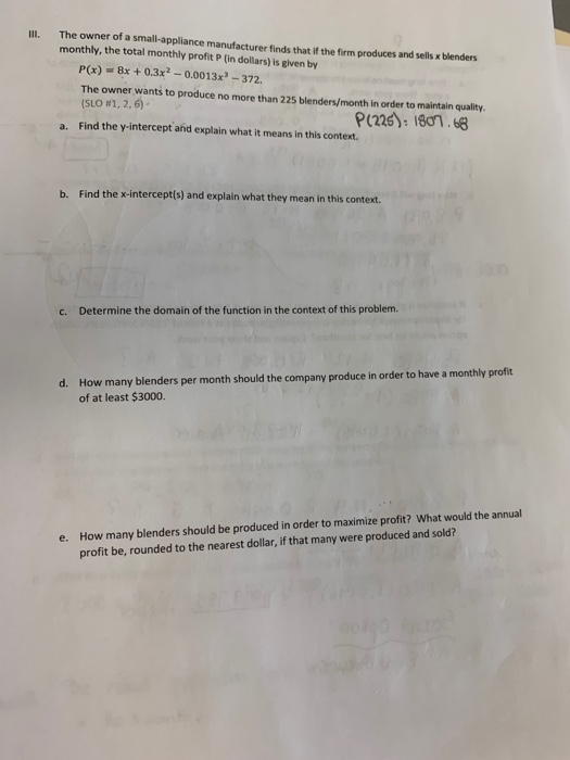 Solved III. The owner of a smallappliance manufacturer