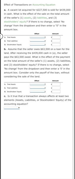 Solved Effect of Transactions on Accounting Equation a. A | Chegg.com
