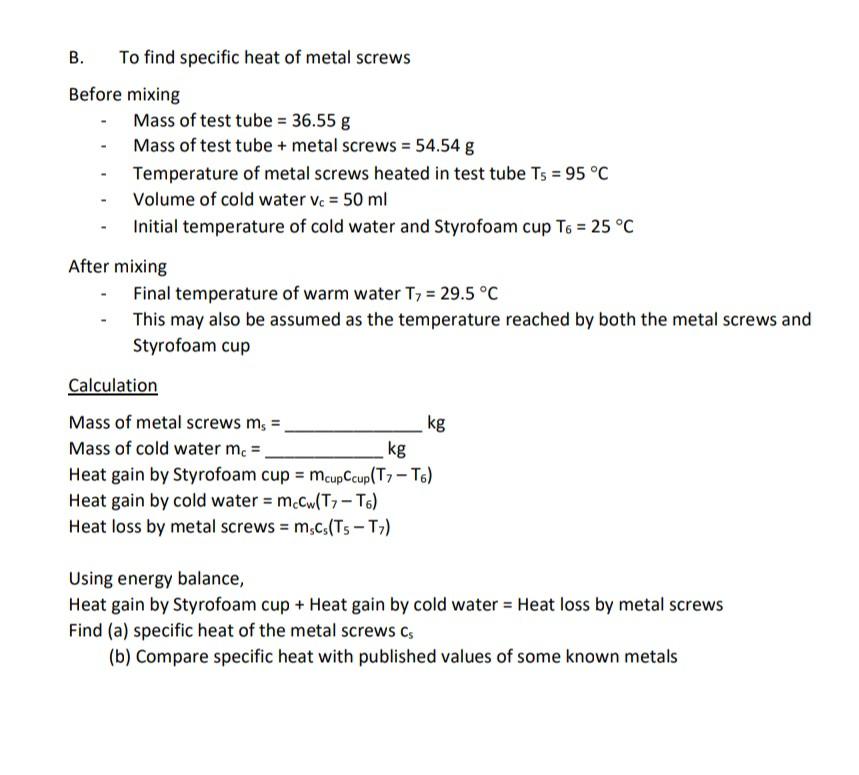 Solved A. To find heat capacity of Styrofoam cup calorimeter
