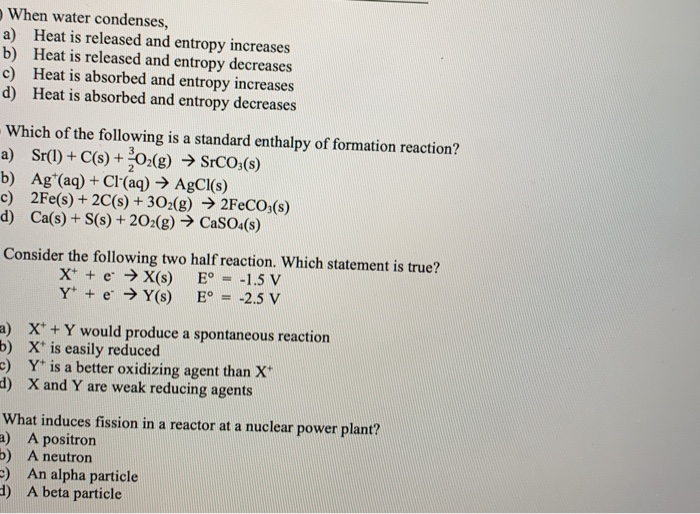 When Water Condenses A Heat Is Released And Entropy Chegg Com When Water Condenses A Heat Is Released And Entropy Chegg Com