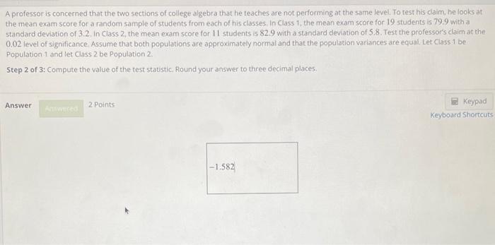 Solved A professor is concerned that the two sections of | Chegg.com