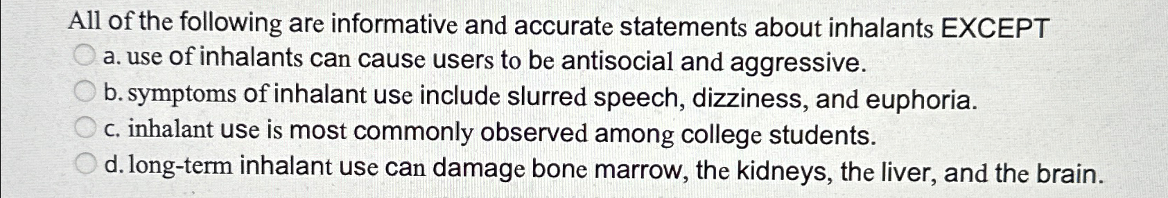 Solved All of the following are informative and accurate | Chegg.com