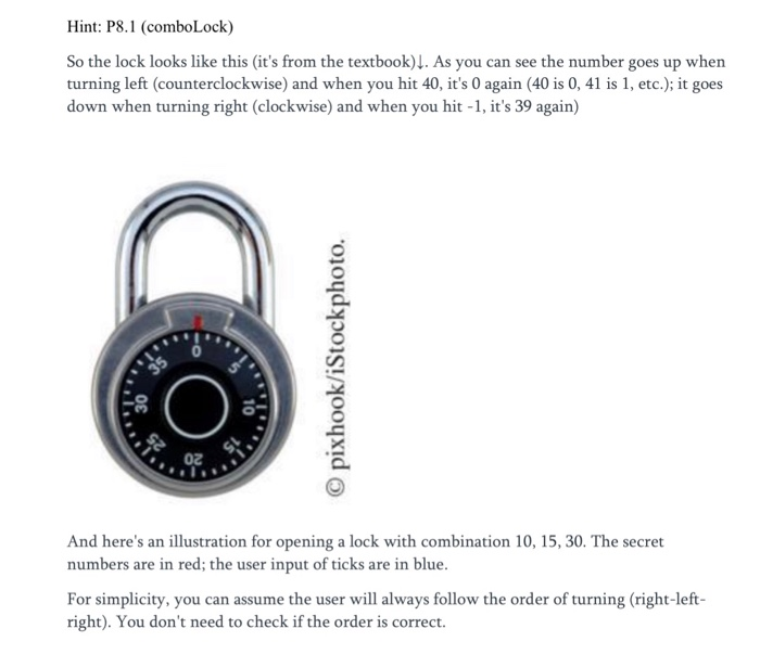 Solved P8.1 Declare a class ComboLock that works like the | Chegg.com