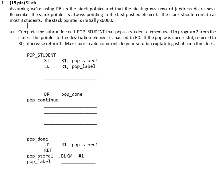 Solved (15 pts) ﻿StackAssuming we're using R6 as ﻿the stack | Chegg.com