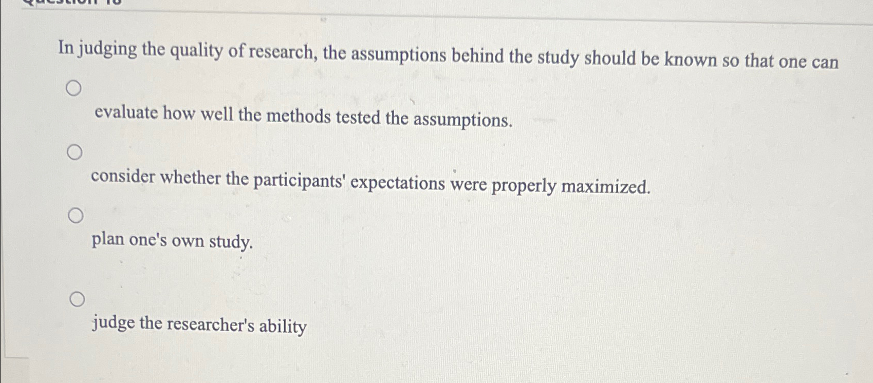 Solved In judging the quality of research, the assumptions | Chegg.com