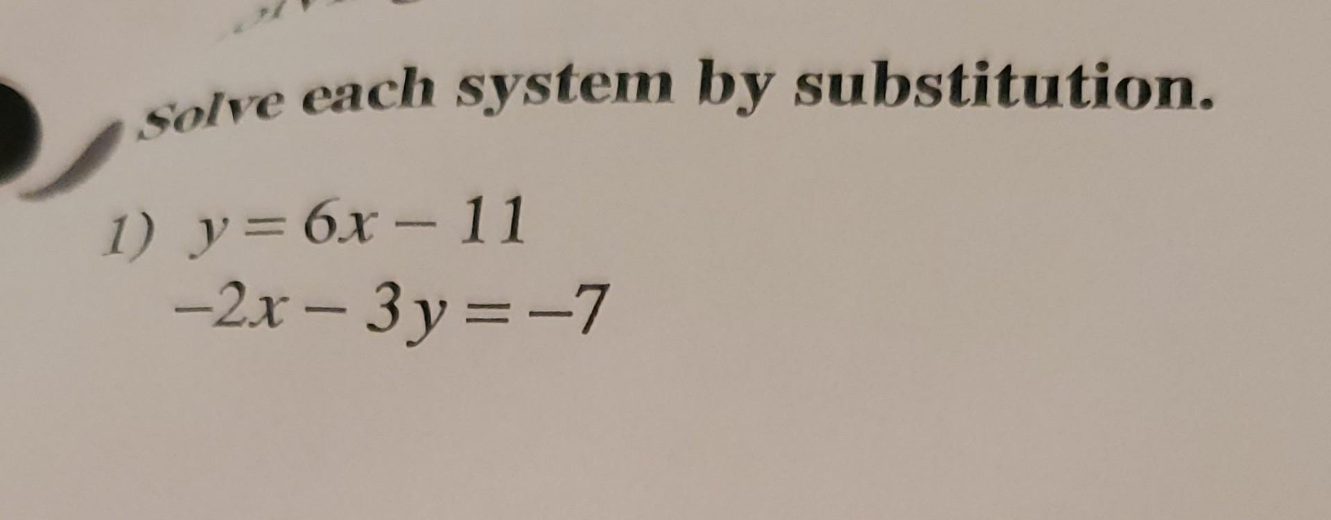 solved-solve-each-system-by-substitution-1-y-6x-11-2x-chegg