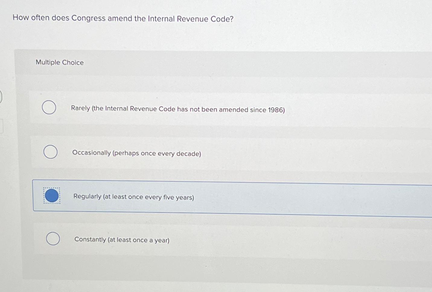 How often does Congress amend the Internal Revenue