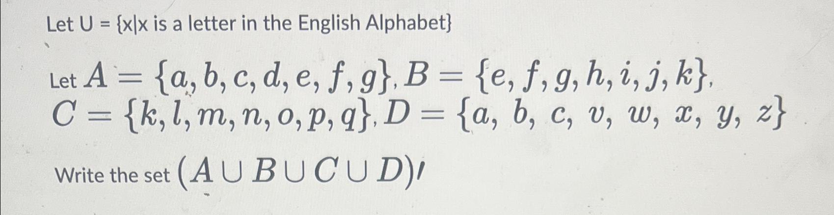 Solved Let is a letter in the English Alphabet | Chegg.com