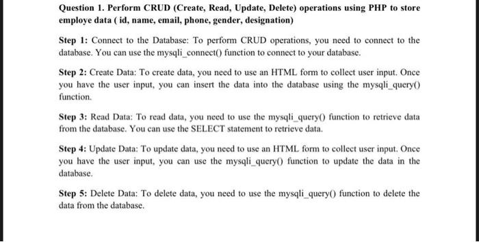 Solved Question 1. Perform CRUD (Create, Read, Update, | Chegg.com