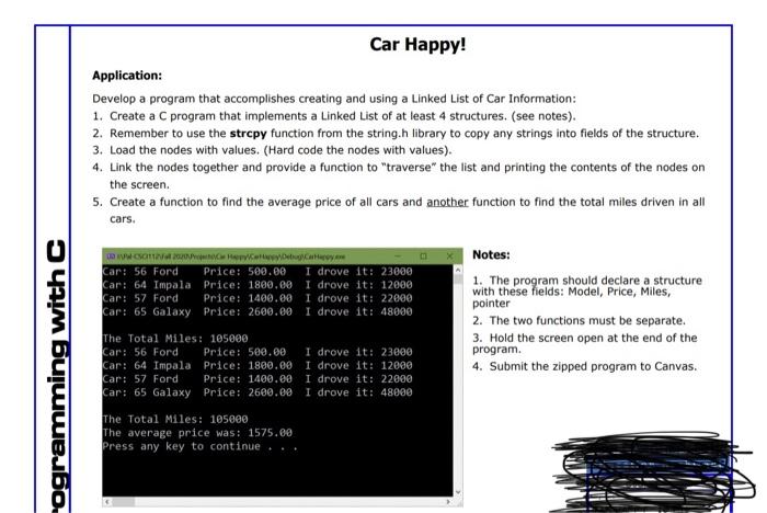 Solved Car Happy! Application: Develop a program that | Chegg.com