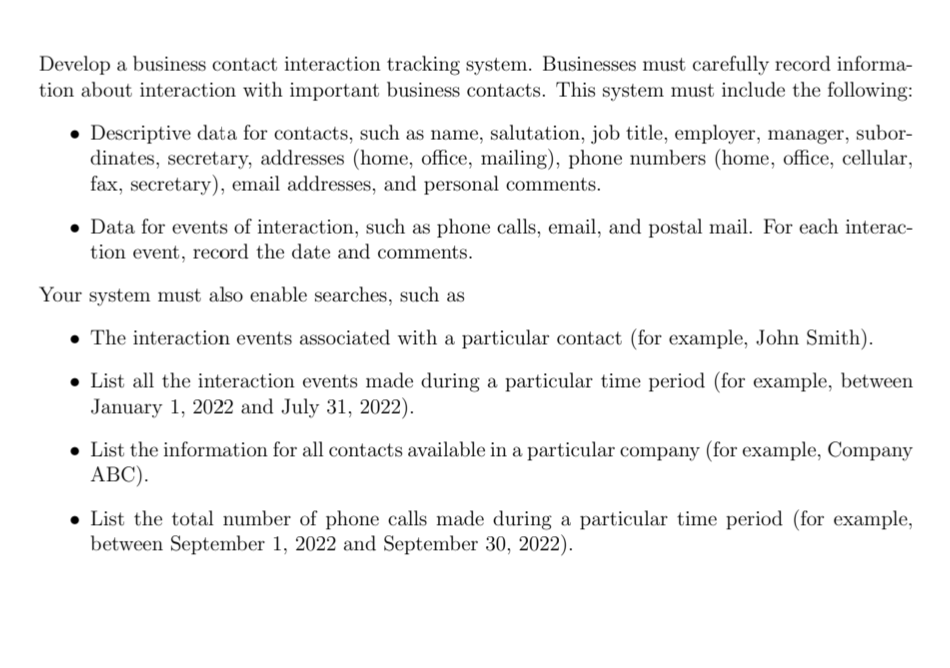 Solved Develop a business contact interaction tracking | Chegg.com