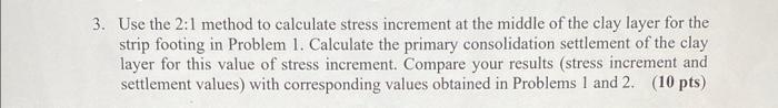 3. Use the 2:1 method to calculate stress increment | Chegg.com
