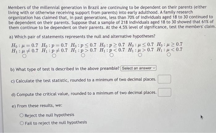 Solved Members Of The Millennial Generation In Brazil Are | Chegg.com