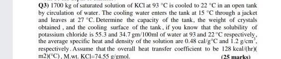 Solved 3 1700 Kg Of Saturated Solution Of Kcl At 93 °c Is