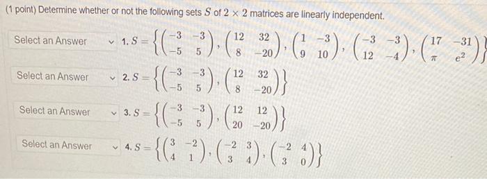 Solved point) Determine whether or not the following sets S | Chegg.com