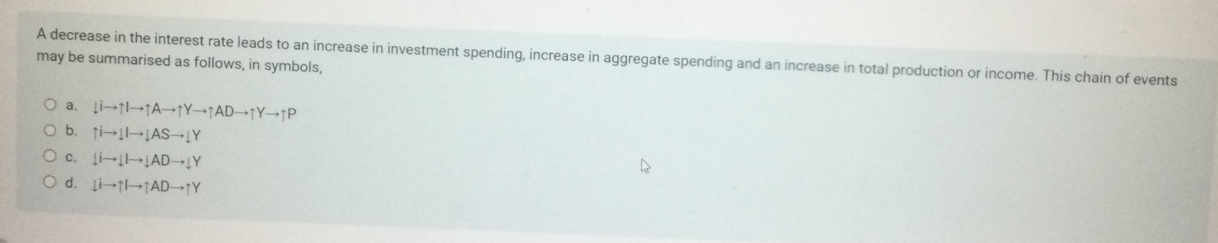 Solved A decrease in the interest rate leads to an increase | Chegg.com
