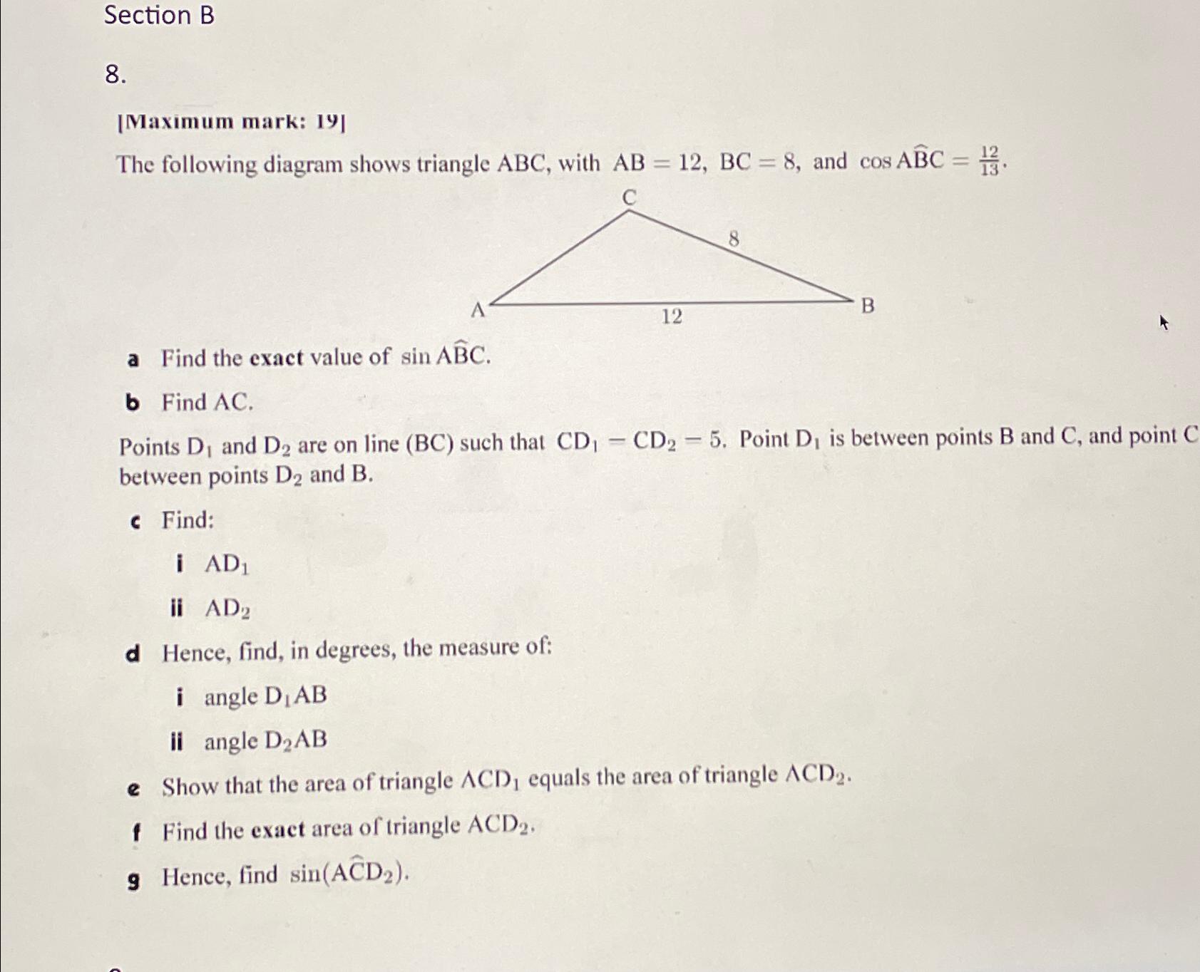 Solved Section B8.[Maximum mark: 19]The following diagram | Chegg.com