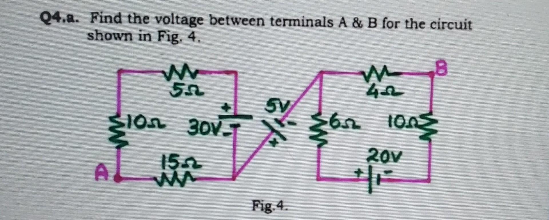 Solved Q4.a. Find the voltage between terminals A & B for | Chegg.com