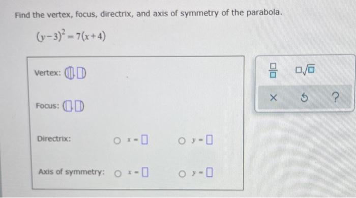 Solved Find the vertex, focus, directrix, and axis of | Chegg.com
