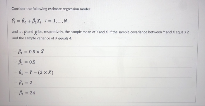 Solved Consider The Following Estimate Regression Model Chegg Com