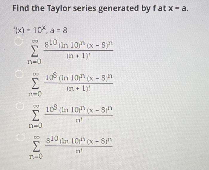 Solved Find the Taylor series generated by f at x=a. | Chegg.com