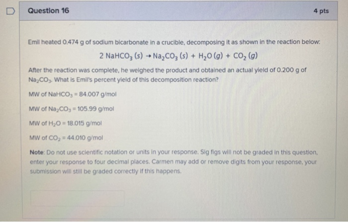 Solved Question 16 4 Pts Emil Heated 0474 G Of Sodium 6027