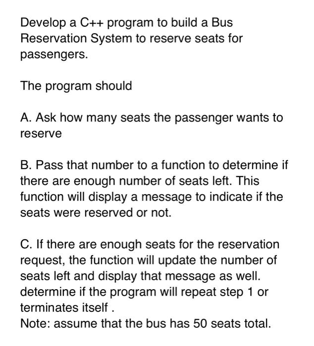 Solved Develop a C++ program to build a Bus Reservation | Chegg.com