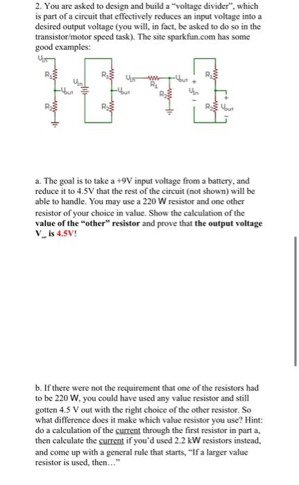 Solved 2 You are asked to design and build a voltage Circuit Diagram