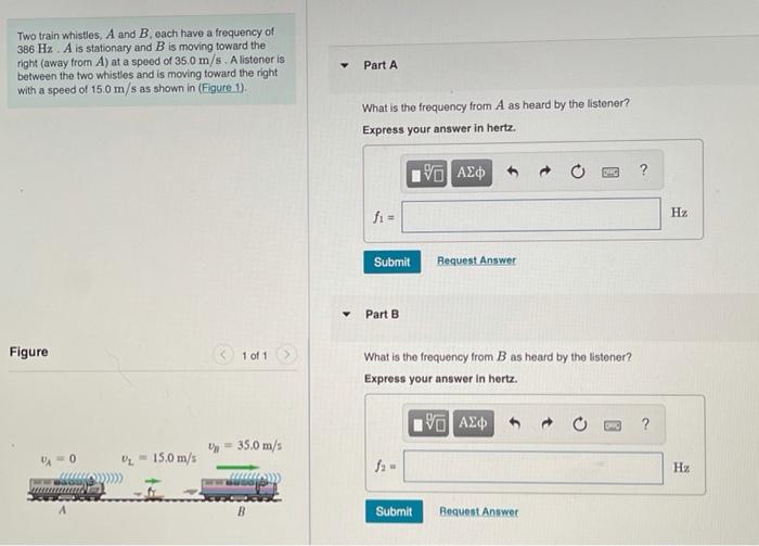 Solved Two Train Whistles, A And B Each Have A Frequency Of | Chegg.com