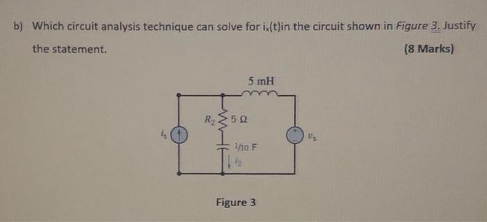 Solved B) Which Circuit Analysis Technique Can Solve For Is | Chegg.com