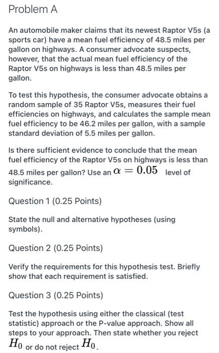 Solved Problem A An automobile maker claims that its newest | Chegg.com