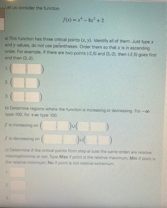 Solved Let us consider the function f(x) = x4 - 8x² + 2 a) | Chegg.com