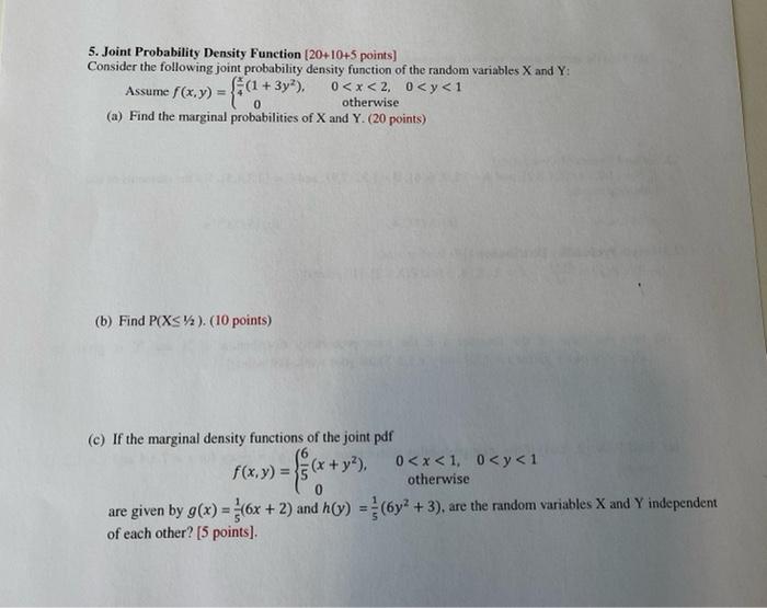 Solved 5. Joint Probability Density Function (20+10+5 | Chegg.com