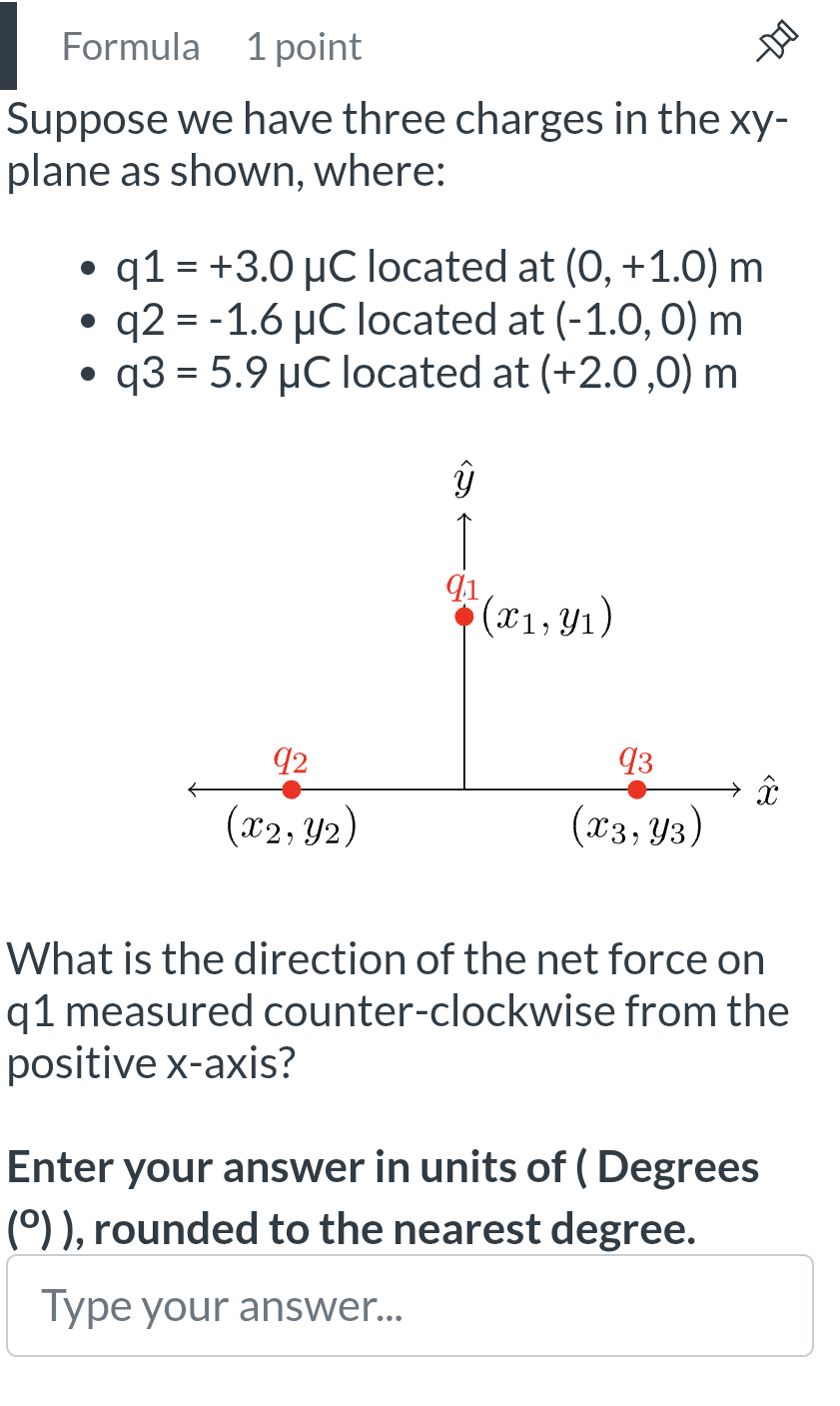 Solved Formula1 ﻿pointSuppose we have three charges in the | Chegg.com