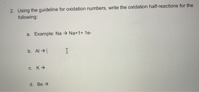 Solved 2 Using The Guideline For Oxidation Numbers Write