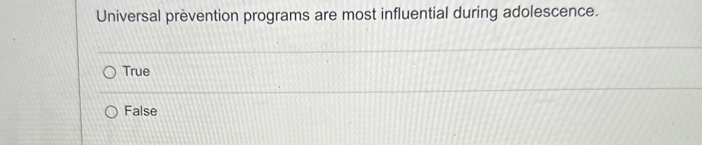 Solved Universal prèvention programs are most influential | Chegg.com